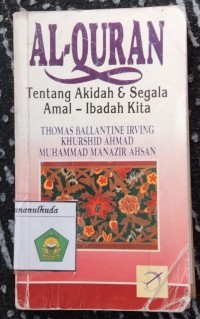 Al-Qur'an Tentang Akidah & Segala Amal Ibadah Kita