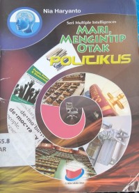 Mari, Mengintip Otak Politikus