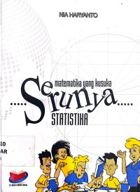 Matematika yang kusuka : Serunya Statistik
