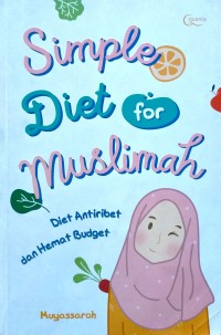 Simple Diet For Muslimah: diet Antiribet dan Hemat Budget