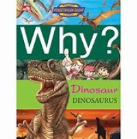 WHY? Dinosaur - Dinosaurus